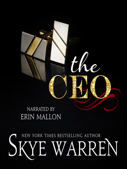 Title details for The CEO by Skye Warren - Wait list